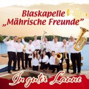 Blaskapelle Mährische Freunde - In guter Laune (2024)