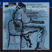 Horace Silver - Blowin' The Blues Away (2013) [Hi-Res]