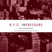 Harry Pepl - N.Y.C. IMPRESSURE (2020)