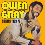 Owen Gray - Singles 1969-72 - 2CD (2020)