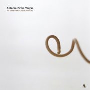 António Pinho Vargas, Remix Ensemble Casa da Música, Franck Ollu - Six Portraits Of Pain - Oscuro (2025) [Hi-Res]