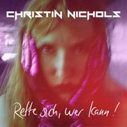 Christin Nichols - Rette sich, wer kann! (2024) Hi Res