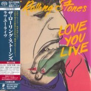 The Rolling Stones - Love You Live (2011) [SHM-SACD]