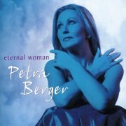 Petra Berger - Eternal Woman (2001)