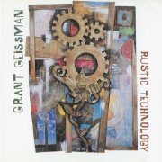 Grant Geissman - Rustic Technology (1993)