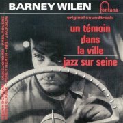 Barney Willen - Un Temoin Dans La Ville, Jazz Sur Seine (1987)