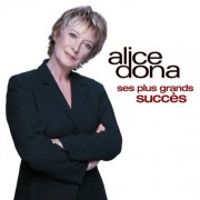 Alice Dona - Les plus grands succès d'Alice Dona (2009)