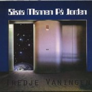 Sista Mannen Pa Jorden - Tredje Vaningen (2007)