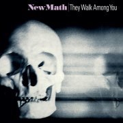 New Math - They Walk Among You (2024 Remastered and Expanded Edition) (2024) [Hi-Res]