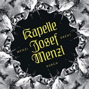 Kapelle Josef Menzl - Menzl Dreht Durch (2019)