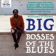 Milestones of Legends: Big Bosses of the Blues, Vol. 1-10 (2018)