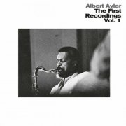Albert Ayler - The First Recordings Vol. 1 (2022)