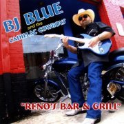 Bj Blue, The Cadillac Cowboys - Reno's Bar & Grill (2009)