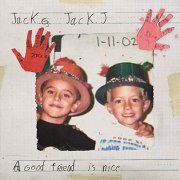 Jack & Jack - A Good Friend Is Nice (2019) Hi Res