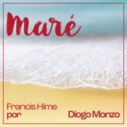 Diogo Monzo - Maré (2025) [Hi-Res]