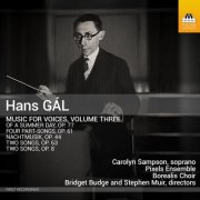 Carolyn Sampson, Pixels Ensemble, Borealis Choir, Bridget Budge - Gál: Music for Voices, Vol. 3 (2025) [Hi-Res]