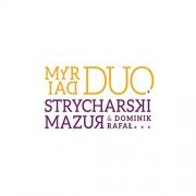 Dominik Strycharski, Rafal Mazur - Myriad Duo (2016)