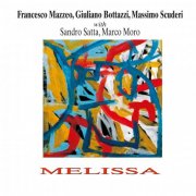 Francesco Mazzeo, Giuliano Bottazzi & Massimo Scuderi - Melissa (1999)