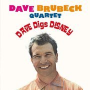 Dave Brubeck - Dave Brubeck Quartet: Dave Digs Disney (Bonus Track Version) (2018)