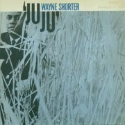 Wayne Shorter - JUJU (1964) {RVG Edition} CD Rip