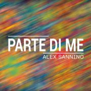 Alex Sannino - Parte Di Me (2024)