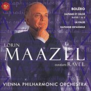 Lorin Maazel - Ravel: Orchestral Works: Bolero, Daphnis et Chloe Suites 1 & 2, La Valse, Rapsodie Espagnole (2008)