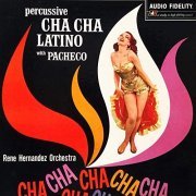 Rene Hernandez Orchestra & Pacheco - Percussive Cha Cha Latino (1960/2020) Hi Res