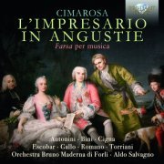 Orchestra Bruno Maderna di Forlì & Aldo Salvagno - Cimarosa L'impresario in angustie (2018) Hi-Res