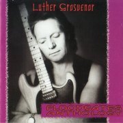 Luther Grosvenor - Floodgates Anthology (2001)