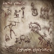 Drama princess - Common Experience (2025) [Hi-Res]