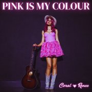 Coral Renee - Pink Is My Colour (2026)