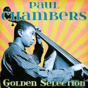 Paul Chambers - Golden Selection (Remastered) (2021)