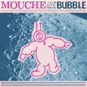 Mouche - Live From The Bubble (2020)