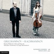 Katharina Deserno - Grechaninov & Rachmaninoff: Russian Works for Cello & Piano (2015)