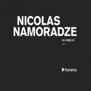 Nicolas Namoradze - Nicolas Namoradze: Live At Honens 2018 (2019) [Hi-Res]