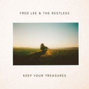 Fred Lee & The Restless - Keep Your Treasures (2026) [Hi-Res]