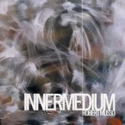 Robert Musso - Innermedium (1999)