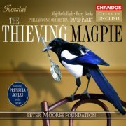 David Parry - Rossini: The Thieving Magpie (2003)