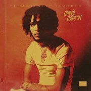 Chino Cappin' - Permanently Scarred (2022) Hi Res