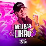 Isaque o Gari - Meu Bar É no Lixão (2025)