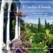 Izabela Szlachetko, Michele Croese - Il Giardino di Armida (2014)