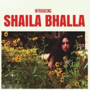 Shaila Bhalla - Introducing Shaila Bhalla (2025)