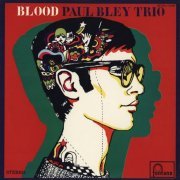 Paul Bley - Blood (1966) FLAC