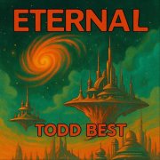 Todd Best - Eternal (2025)