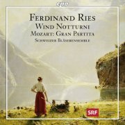 Schweizer Blaeserensemble - Ferdinand Ries: Nocturnes Nos. 1 & 2 - Mozart: Serenade No. 10 (2013)
