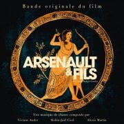 Viviane Audet, Robin-Joël Cool, Alexis Mar - Arsenault et fils (la bande originale du film) (2022) [Hi-Res]