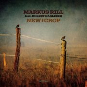 Markus Rill - New Crop (2020)