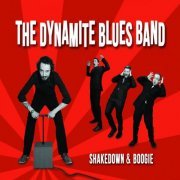 The Dynamite Blues Band - Shakedown & Boogie (2014)