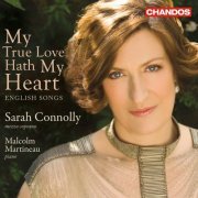 Sarah Connolly - My True Love Hath My Heart (2011)