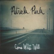 Patrick Park - Come What Will (2010)